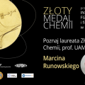 Zdobycie nagrody Złoty Medal Chemii otwiera drzwi do dalszych sukcesów naukowych – wywiad z prof. UAM Marcinem Runowskim, laureatem konkursu