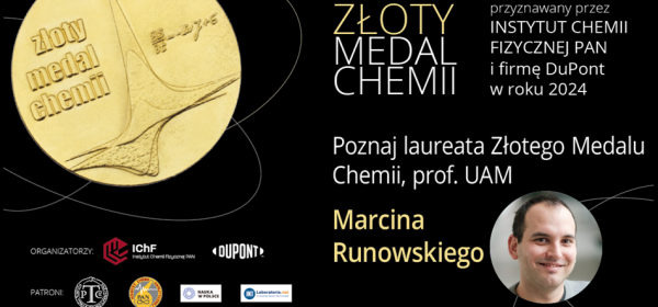 Zdobycie nagrody Złoty Medal Chemii otwiera drzwi do dalszych sukcesów naukowych – wywiad z prof. UAM Marcinem Runowskim, laureatem konkursu