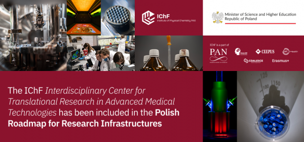 IChF Interdisciplinary Center for Translational Research included in the Polish Roadmap for Research Infrastructures