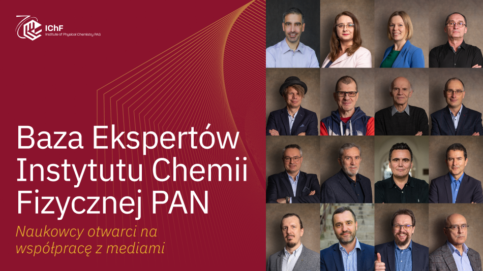 Baza Ekspertów Instytutu Chemii Fizycznej PAN: naukowcy otwarci na współpracę z mediami