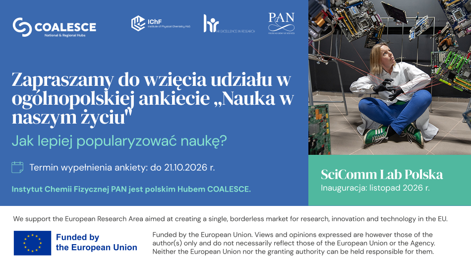 Jaką rolę odgrywa nauka w naszym życiu? IChF zaprasza do wzięcia udziału w ogólnopolskiej ankiecie o znaczeniu i popularyzacji nauki